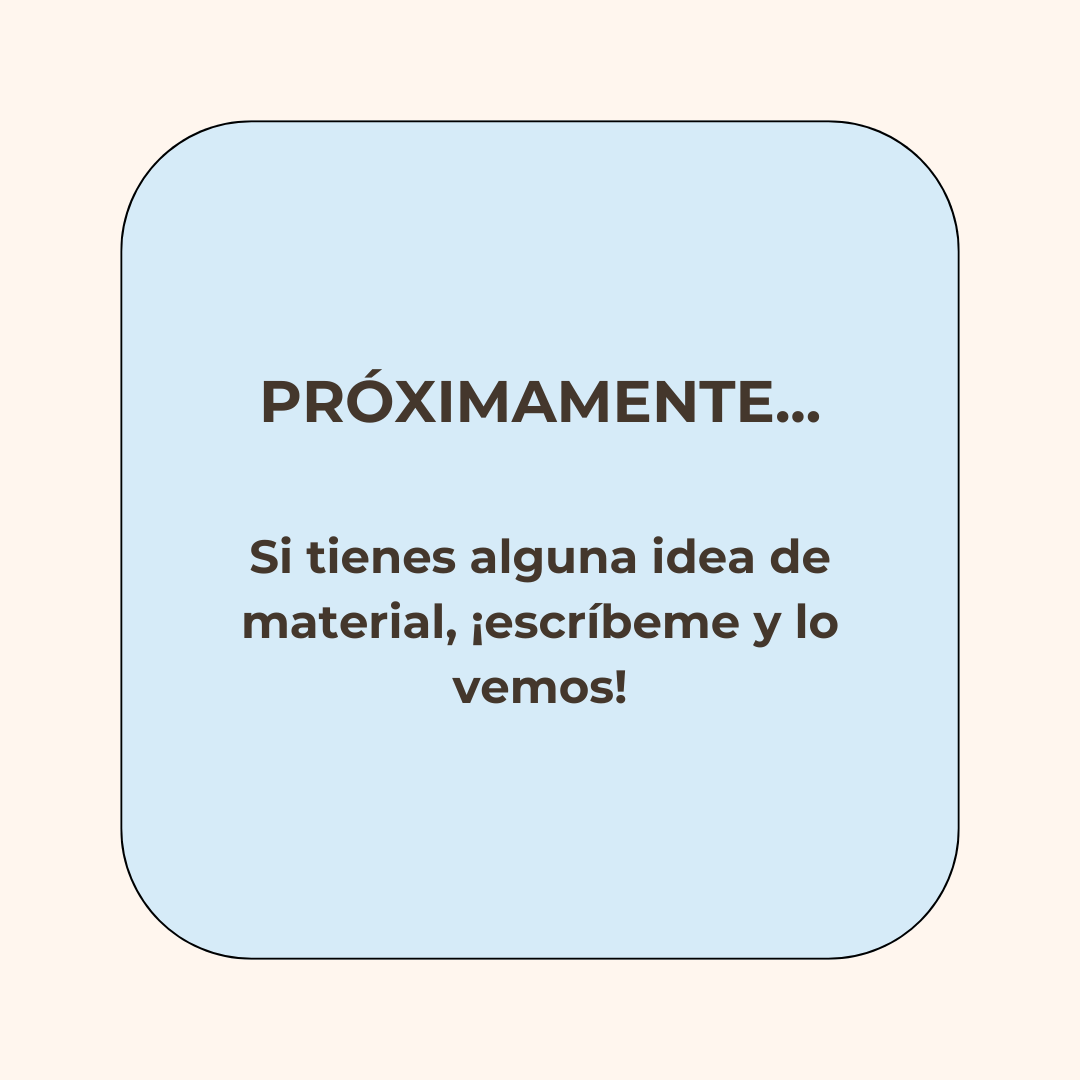 ¿Necesitas algún material? Escríbeme